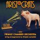 <br><b>The Aristocrats With Primuz Chamber Orchestra</b>